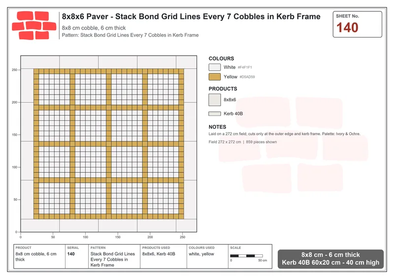 Interlock (Pasco) 8x8 cm · SQ88-140 · Stack Bond Grid Lines Every 7 Cobbles in Kerb Frame · Laying plan Interlock (Pasco) 8x8 cm · SQ88-140 · Stack Bond Grid Lines Every 7 Cobbles in Kerb Frame · Laying plan
