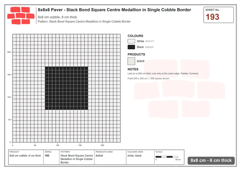 Interlock (Pasco) 8x8 cm · SQ88-193 · Stack Bond Square Centre Medallion in Single Cobble Border · Laying plan Interlock (Pasco) 8x8 cm · SQ88-193 · Stack Bond Square Centre Medallion in Single Cobble Border · Laying plan