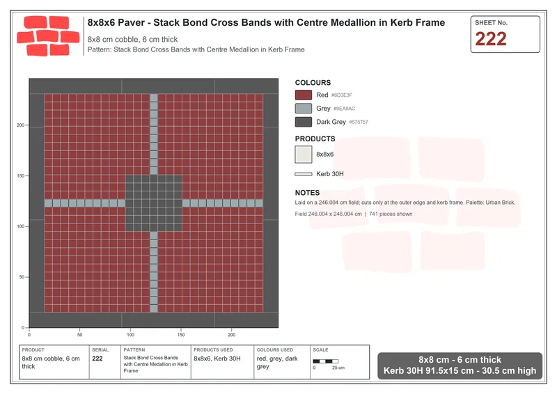 Interlock (Pasco) 8x8 cm · SQ88-222 · Stack Bond Cross Bands with Centre Medallion in Kerb Frame · Laying plan Interlock (Pasco) 8x8 cm · SQ88-222 · Stack Bond Cross Bands with Centre Medallion in Kerb Frame · Laying plan