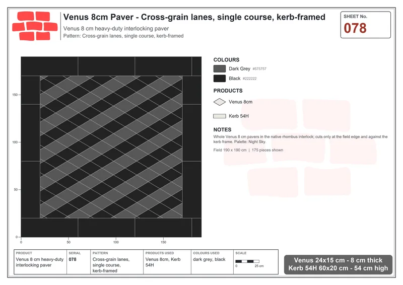 इंटरलॉक (पास्को) 24x15 सेमी · VEN8-078 · Cross-grain lanes, सिंगल पंक्ति, kerb-framed · बिछाने का नक्शा